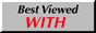 Best viewed with, Any OS, Any Browser